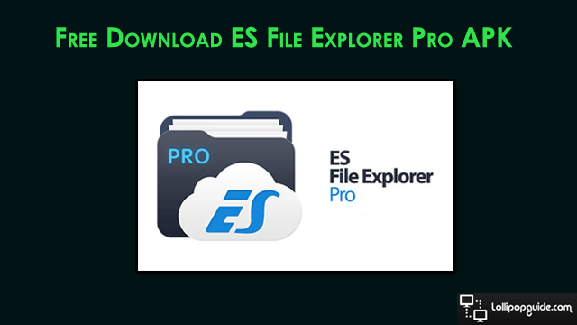 Download Es File Explorer Pro Apk